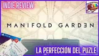 #17 Indie Review - MANIFOLD GARDEN - El juego que supera a PORTAL