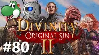 Let's Play Divinity: Original Sin 2 - Part 80