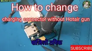 Charging connector change without hotair gun || easy method