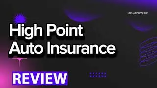High Point Auto Insurance review, pros and cons, legit, quote (update 2024)