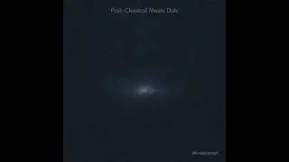 Post Classical Meets Dub / shirakabayashi