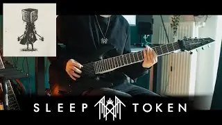 Sleep Token - Granite - Guitar Cover