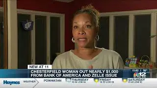 Chesterfield woman missing close to $1,000 due to Bank of America glitch