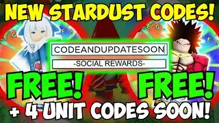 5 New Codes! New Stardust Code & 4 OP ASTD Youtuber Unit Codes Coming Soon! (All Working Codes)