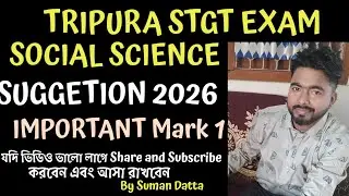 STGT#TRIPURA STGT EXAM IMPORTANT QUESTION FOR 2026#HISTORY#POLITICAL SCIENCE#ECONOMICS#MARK 1#Part 2
