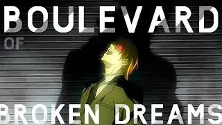 Light Yagami • Boulevard of Broken Dreams