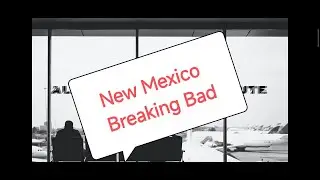Trip Report - Albuquerque, Santa Fe, Breaking Bad Tour