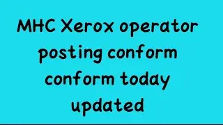 MHC Xerox operator posting conform