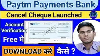 How Download Paytm Cancel Cheque|Paytm Payments Bank Cancel Cheque|Paytm Digital Cancelled Cheque|