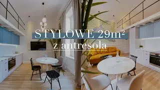 STYLOWO URZĄDZONE MIESZKANIE 29m2 Z ANTRESOLĄ / HOME TOUR