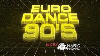 EURODANCE 90's MIX - DJ MARIO HISANO