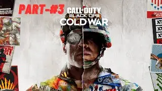 Unleash the Cold War Chaos!| Call of Duty:Black Ops Cold War Gameplay | Part - 3 - Brick in the Wall