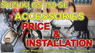 SUZUKI GS-150 SE ACCESSORIES PRICE & INSTALLATION ll  Explore with Kashif