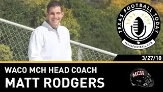 Texas Football Today interview: Waco Children's Methodist Home head coach Matt Rodgers