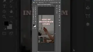 What is the Size of Instagram Story -  Adobe Photoshop Tutorial Basics for Beginners