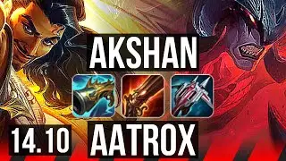 AKSHAN vs AATROX (TOP) | 7 solo kills, Legendary, 800+ games | BR Grandmaster | 14.10