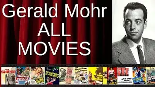 ALL Gerald Mohr Movies Ranked by Score (Critics + Fans)