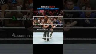 Ranking WWE Wrestlers Aura Moments