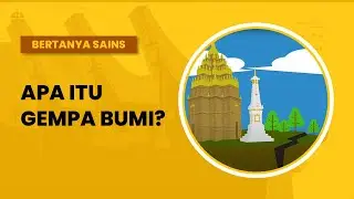 Apa Itu Gempa Bumi?