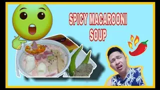 HOW TO MAKE SPICY MACAROONI SOUP/SPOTLIGHTSEEN