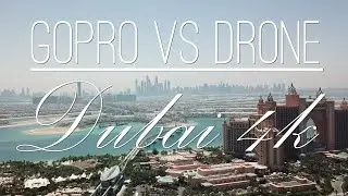 Dubai ☀️4k🌴 // Drone & GoPro