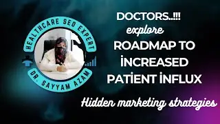 How to increase patient in Doctor's clinic? Growth Marketing Strategies with Healthcare SEO Expert