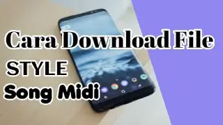 Cara Download Style di Hp