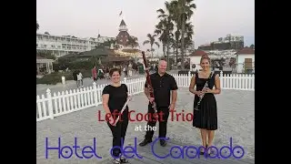 Left Coast Trio at Hotel del Coronado