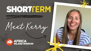 Meet short termer Kerry