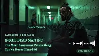 Dead Man Inc: самая опасная тюремная банда, о которой вы никогда не слышали