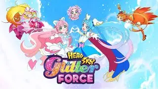HeroSky Glitter Force Opening 1