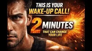 2 Minutes That Can Change Your Life | This Is Your Wake-Up Call