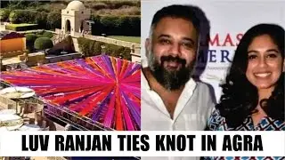 Luv Ranjan Wedding full Video | Luv Ranjan weds Alisha Vaid | LuvRanjan Marriage | #LuvRanjanWedding