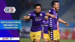 Top 10 b&agrave;n thắng đẹp V.League 2020 | C&ocirc;ng Phượng, Quang Hải, Văn To&agrave;n,... đều ghi dấu ấn | VPF Media