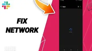 How To Fix Network On Slack App 2024