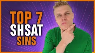 TOP 7 SHSAT DEADLY SINS #SHSAT