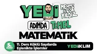 Yedi Adımda Temel Matematik (Tyt-Kpss-Ales-Dgs) 5. Adım 11. Ders Köklü Sayılarda Eşlenikte İşlemler