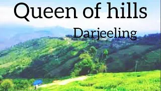 DARJEELING| QUEEN OF HILLS |  MOUNTAIN | @Dream run