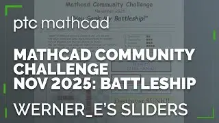 Werner's Battleship in PTC Mathcad Prime | Community Challenge November 2025