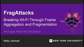 FragAttacks: Breaking Wi-Fi through Fragmentation and Aggregation