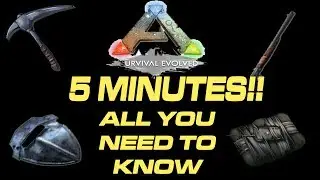 All Ark Survival Evolved WEAPONS/TOOLS Under 5 mins