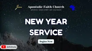 Apostolic Faith Ibadan. New Year Service  01- 01- 2026