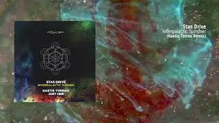 Stas Drive - Intergalactic Summer (Kastis Torrau Remix)