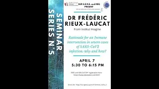 Seminar Series #5 - Dr. Fr&eacute;d&eacute;ric Rieux-Laucat