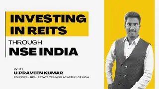 investing in REIT through National Stock Exchange India | Real Estate Training Academy of India