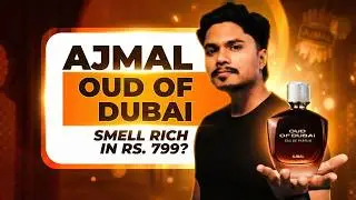 Oud of Dubai Ajmal Perfume Review: Best Oud Perfume Under Rs. 1000?