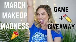 GAME ON! MARCH MAKEUP MADNESS IS BACK - PLAY TO WIN!