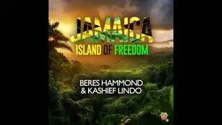 Beres Hammond x kashief lindo - Jamaica island of freedom | official audio 2026