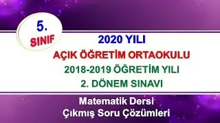 2020 Yılı AçıkÖğretim Ortaokulu 5.Sınıf Matematik Soru ve Çözümleri