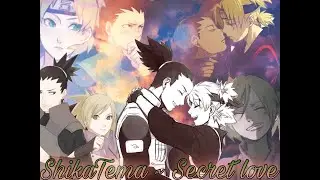 ShikaTema ~ Secret Love Part 2
